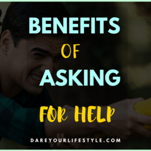 Benefits of asking for help