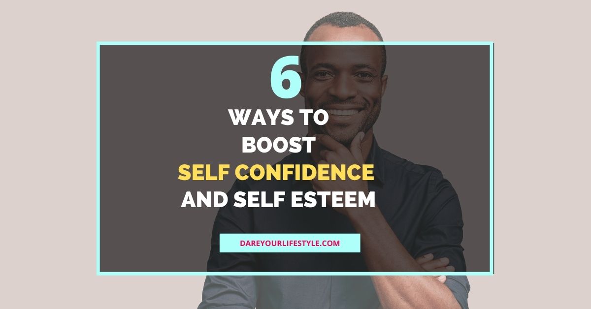 build confidence and self-esteem