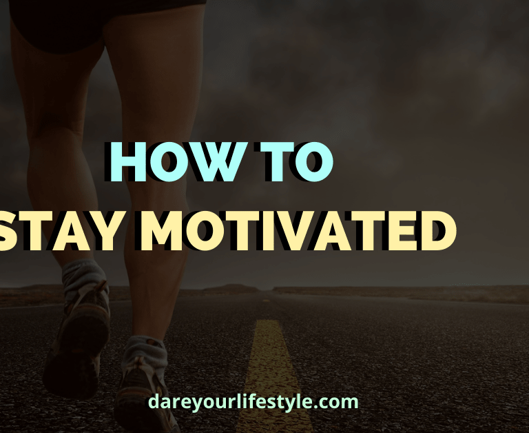 how to stay motivated