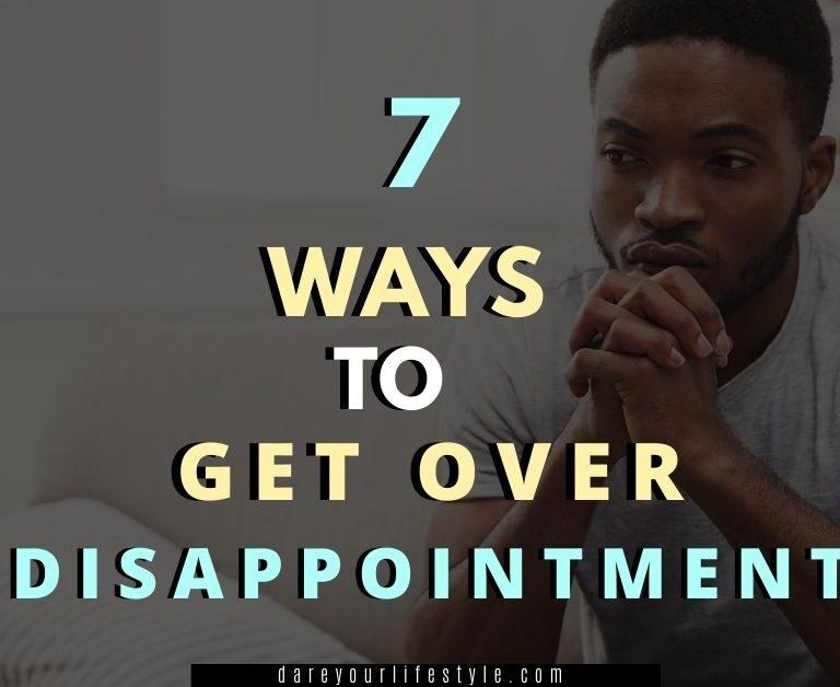 how to get over disappointment