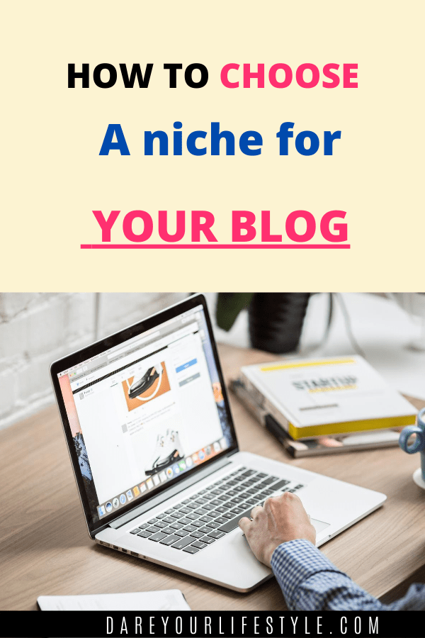 How to choose a niche for your blog