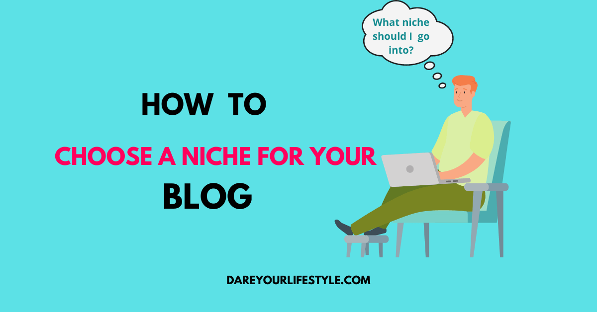 choose a niche for your blog