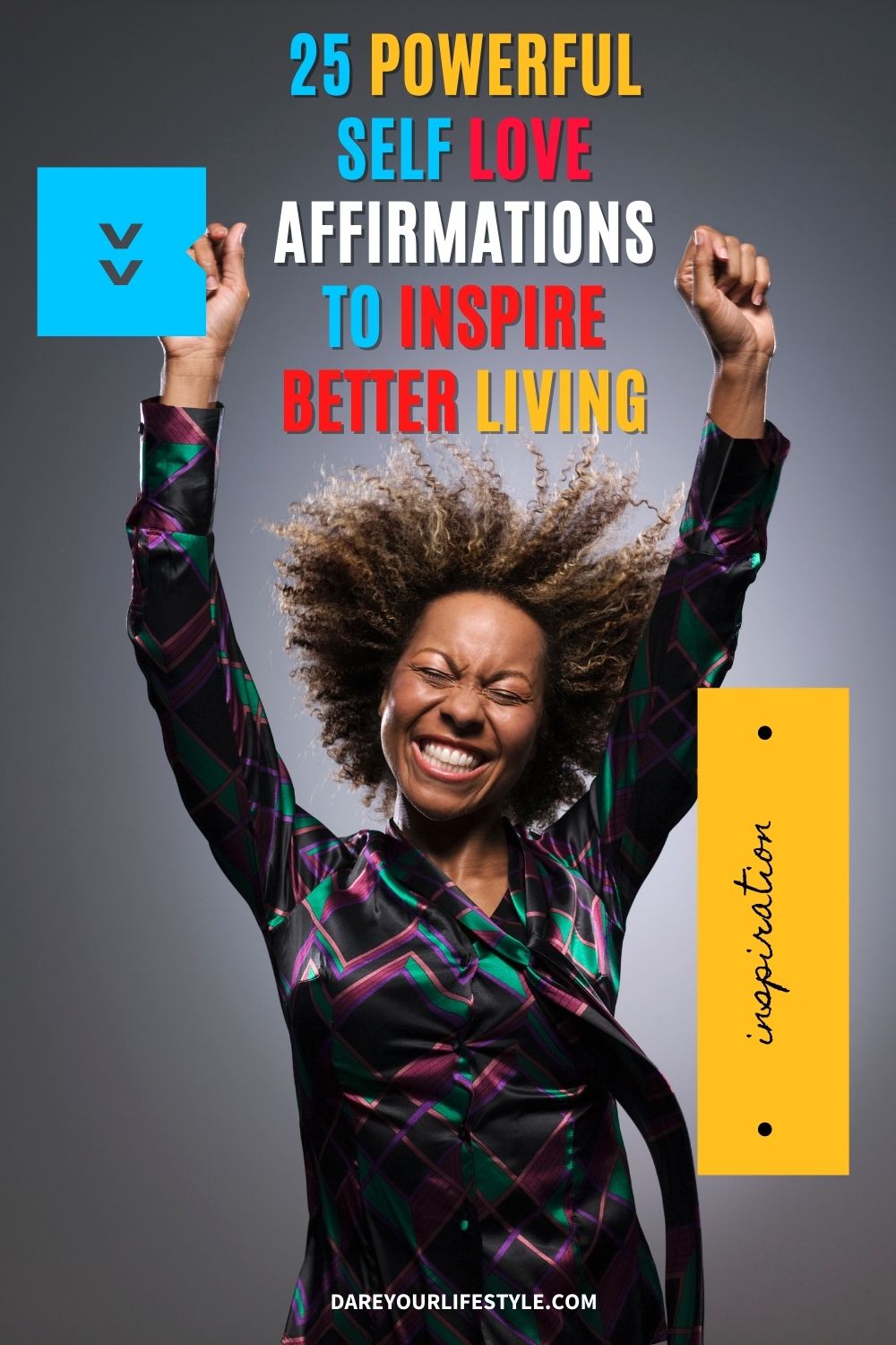 25 Self love Affirmations to inspire better living