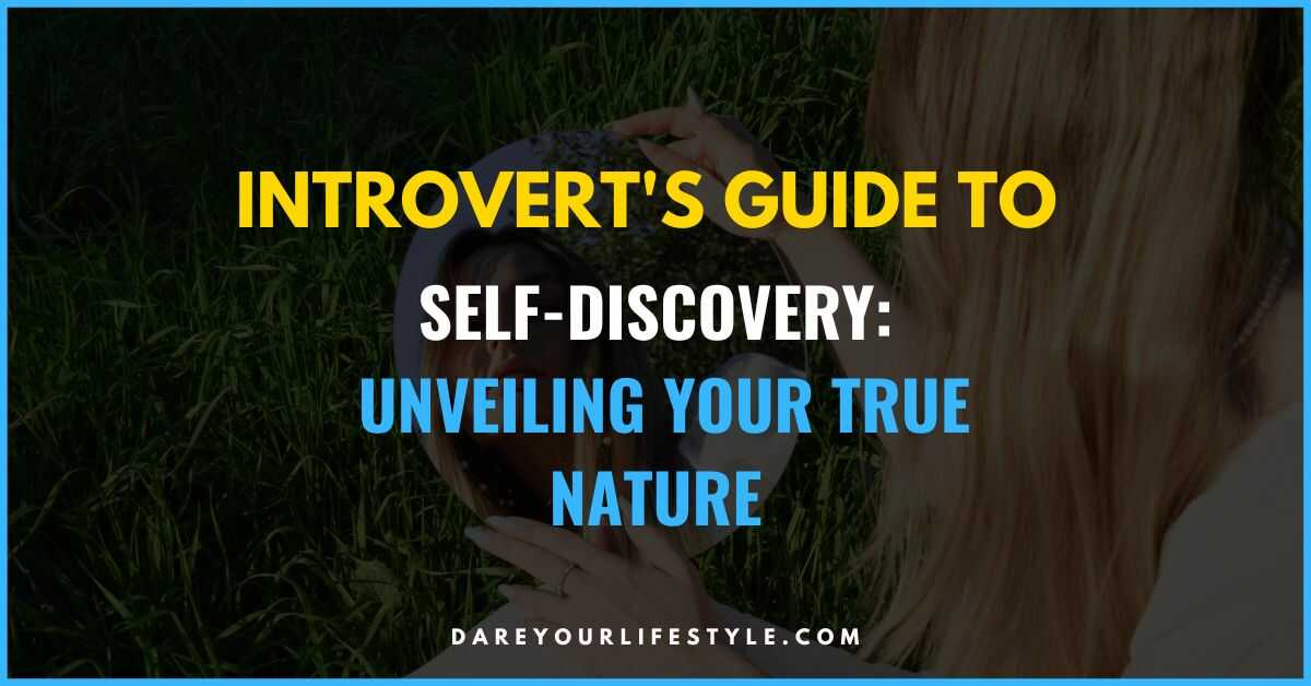 Introvert's Guide to Self-Discovery