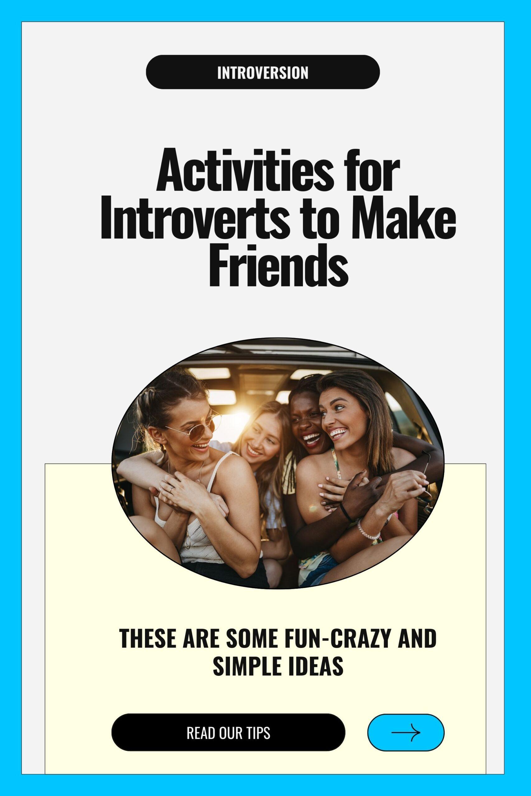 Activities for Introverts to Make Friends