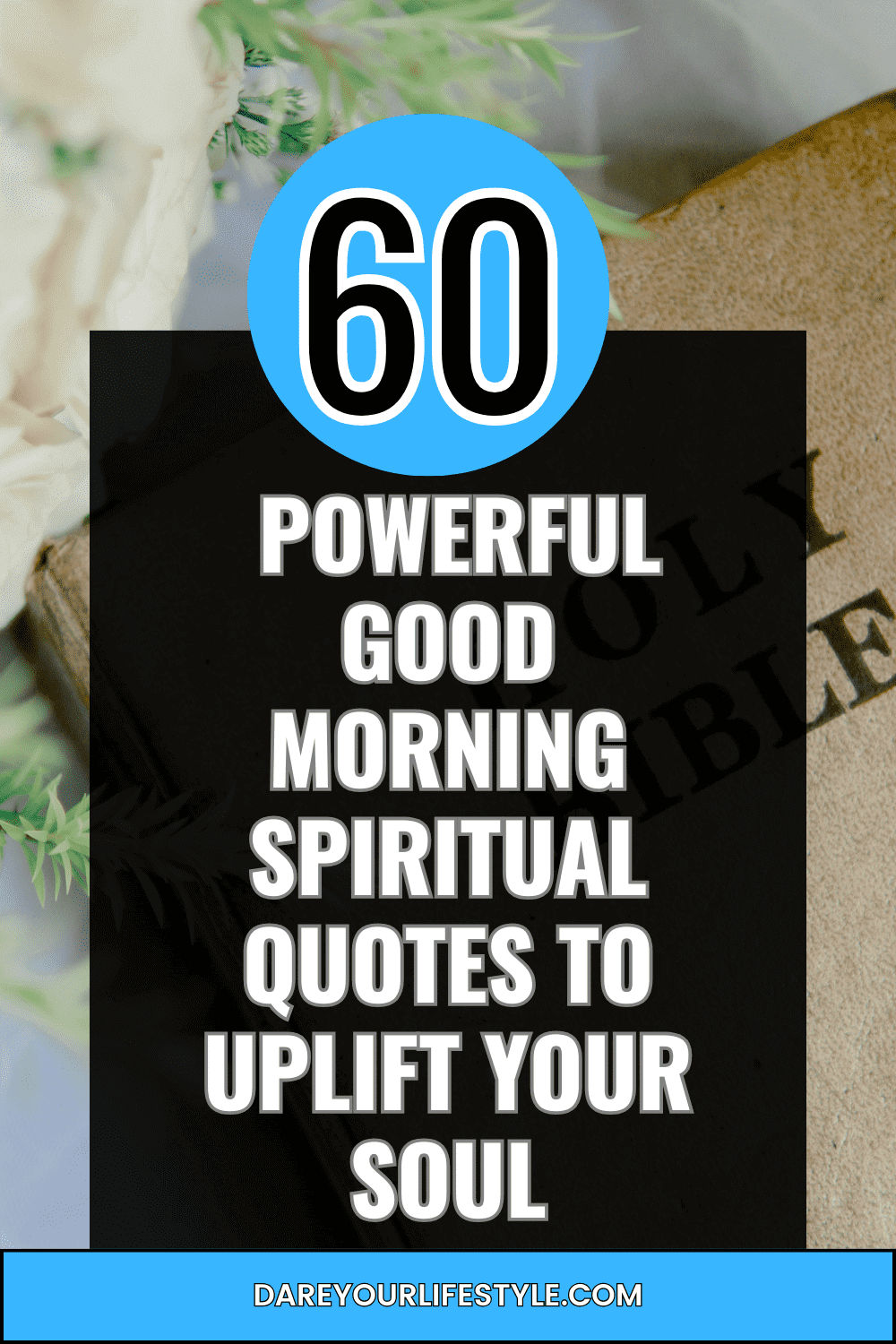 Powerful Good Morning Spiritual Quotes to Uplift Your Soul