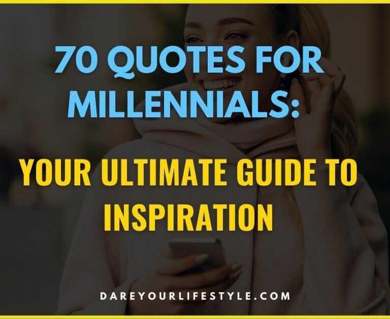 Quotes for Millennials