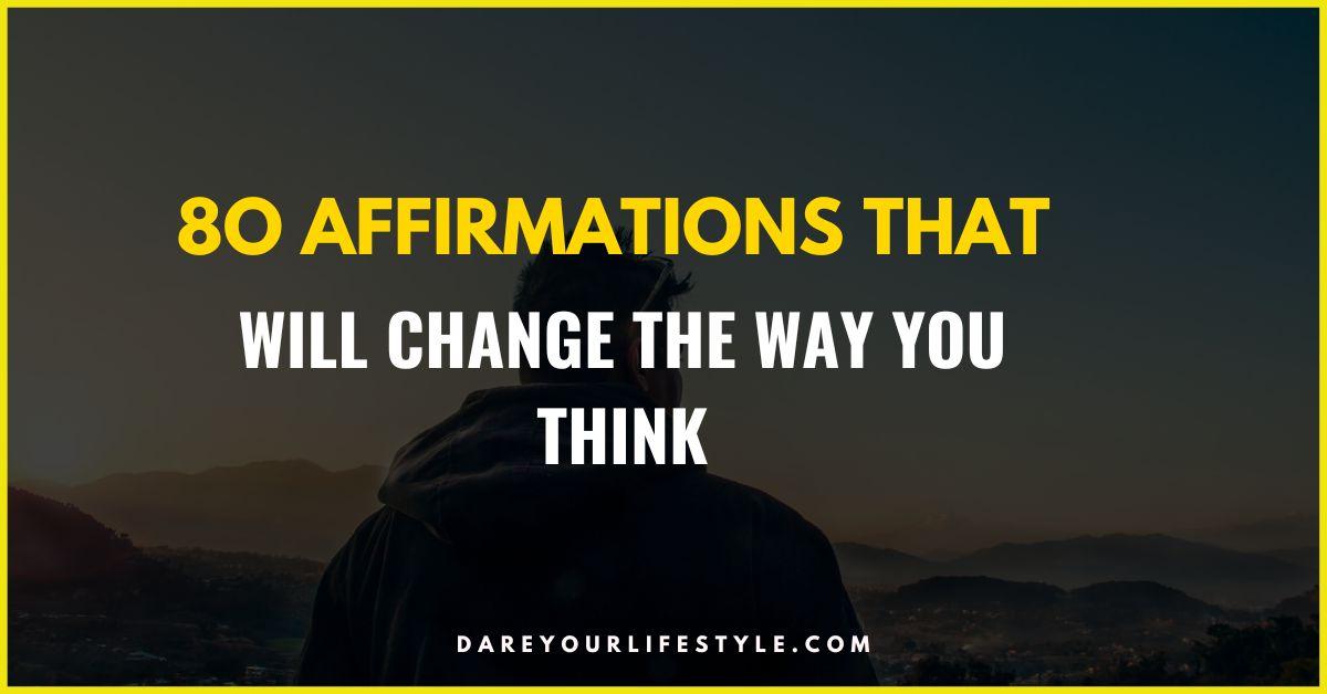 affirmations to change how you think daily