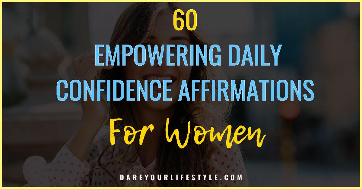 Confidence Affirmations For Women