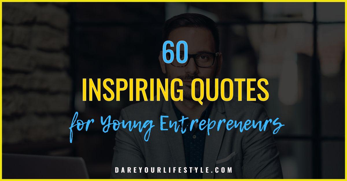 Quotes for Young Entrepreneurs