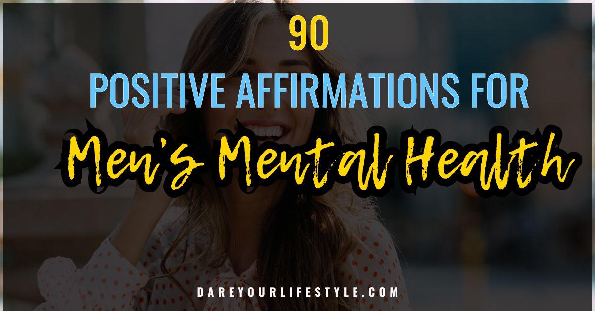 Affirmations for Men's Mental Health