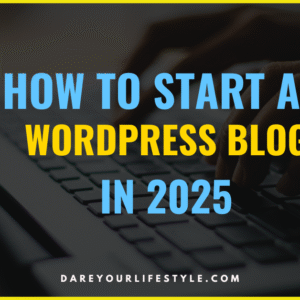 How to Start a WordPress blog in 2025