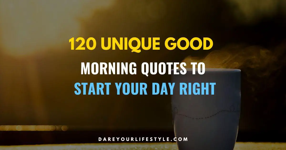 Good Morning Quotes to Start Your Day Right