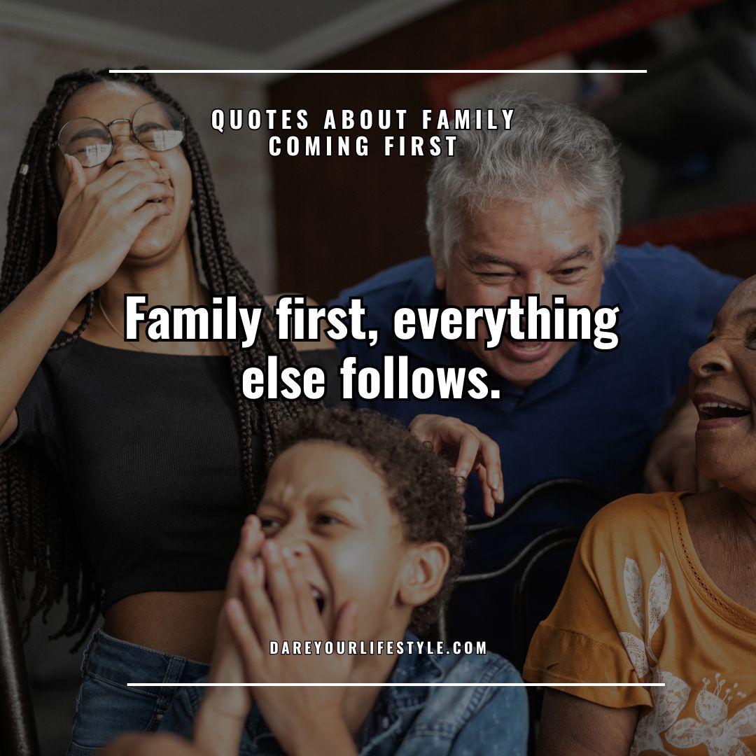 Quotes About Family Coming First