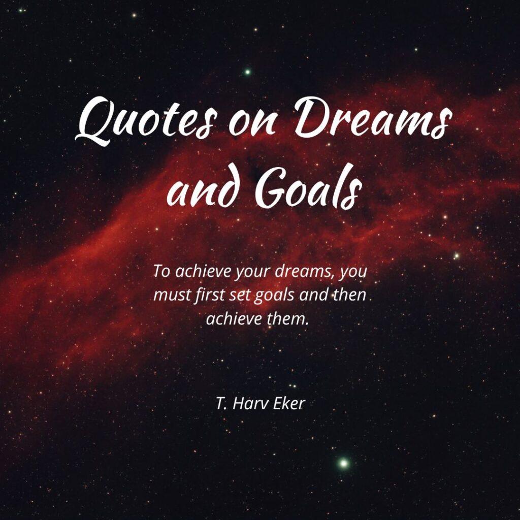  Quotes on Dreams and Goals