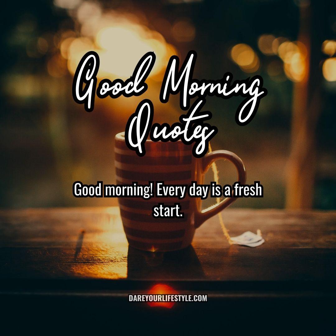 good morning quotes pics