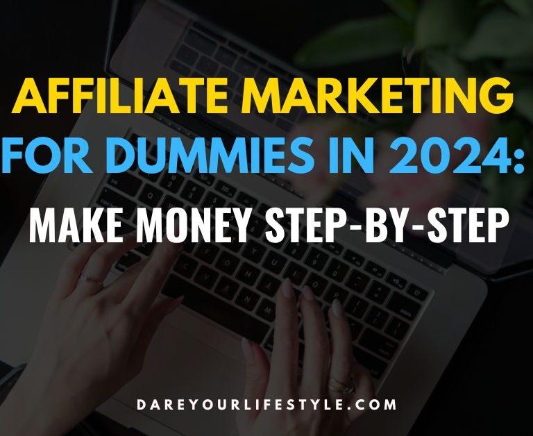 Affiliate Marketing for Dummies 101