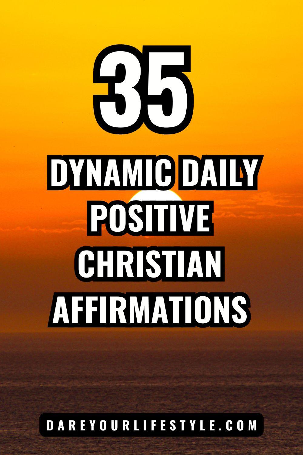 Daily Positive Christian Affirmations