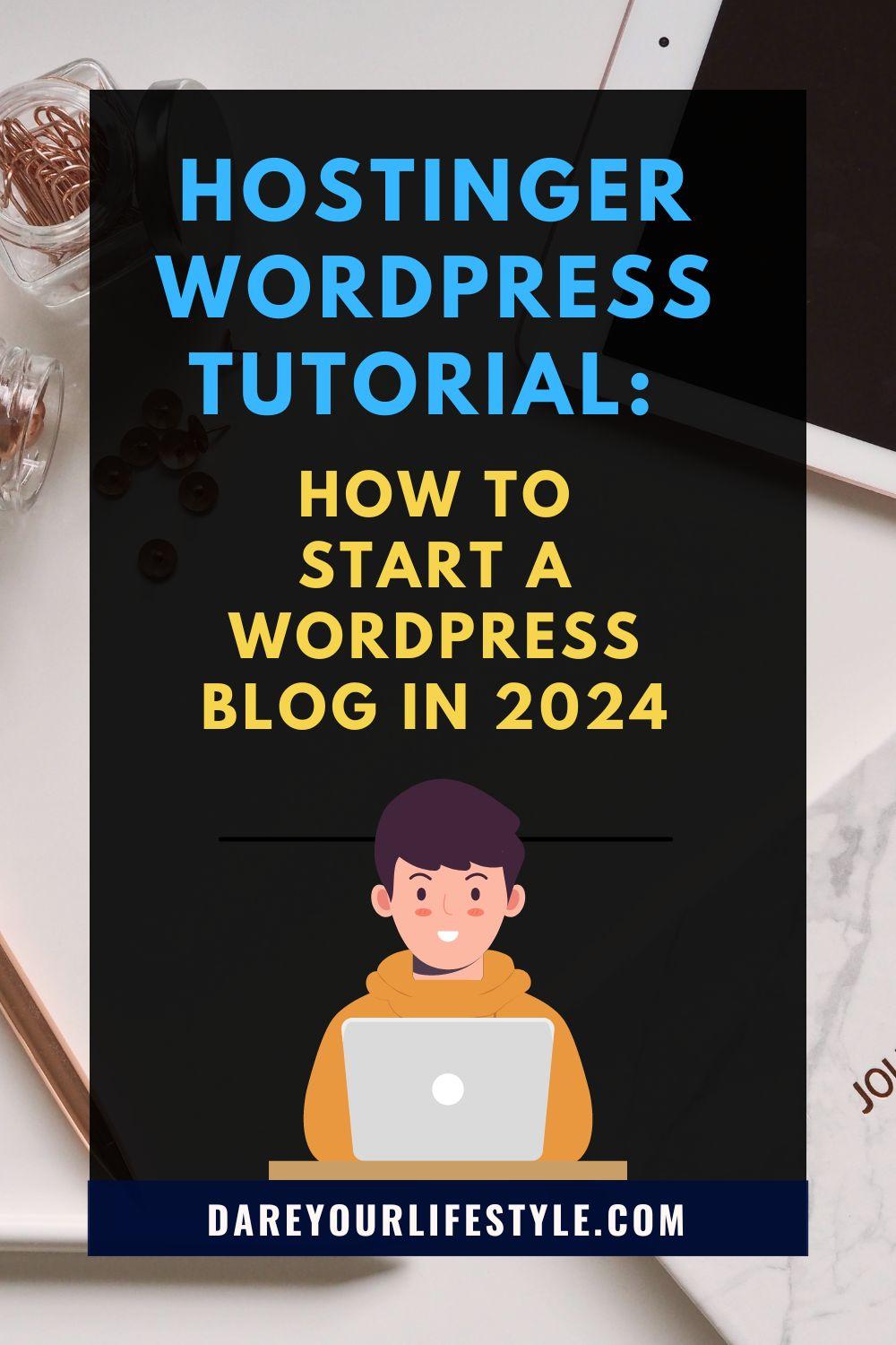 Hostinger WordPress tutorial How to Start a WordPress blog in 2024