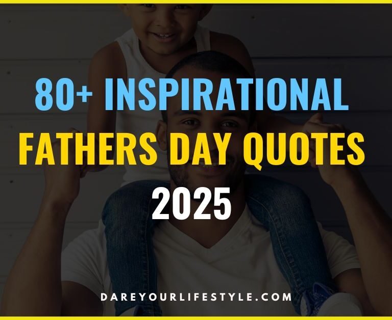 Happy Fathers Day Quotes 2025