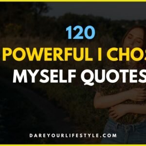 Powerful I Chose Myself Quotes