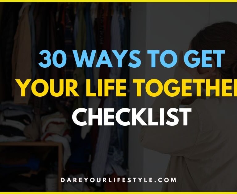 30 Ways to Get Your Life Together Checklist PDF