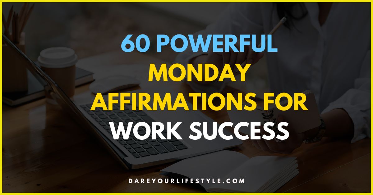 Monday Affirmations for Work Success