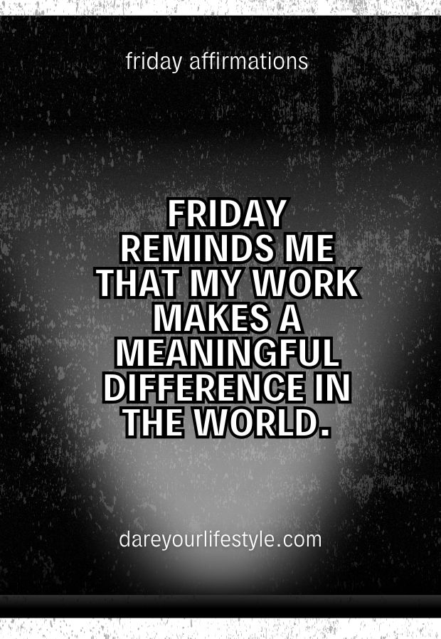 Friday Affirmations for Work