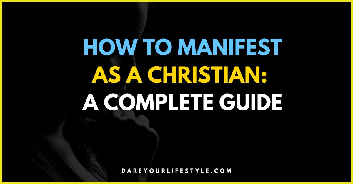 How to Manifest as a Christian