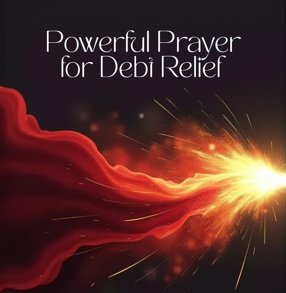 The Most Powerful Prayer for Getting Out of Debt 2 Powerful Prayer for Debt Relief