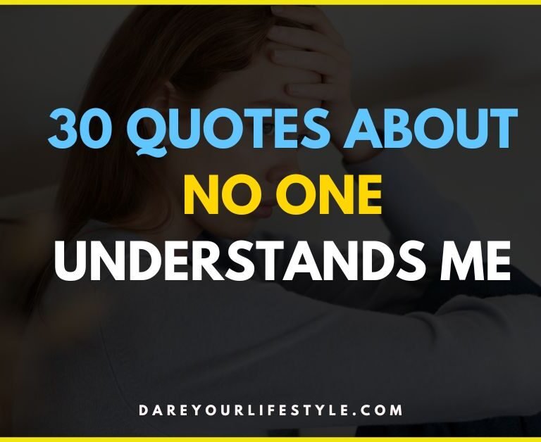 Quotes About No One Understands Me