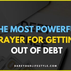 The Most Powerful Prayer for Getting Out of Debt