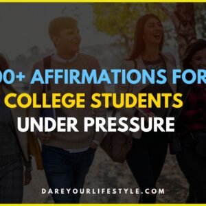 100 Affirmations For College Students
