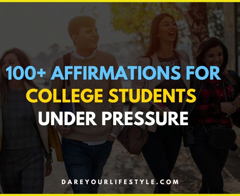 100 Affirmations For College Students